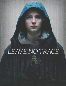 Paperback Leave No Trace: Screenplays Book