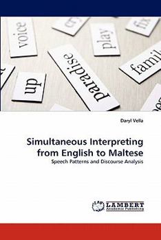 Paperback Simultaneous Interpreting from English to Maltese Book