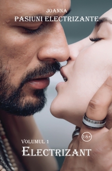 Paperback Pasiuni electrizante: Volumul 1, Electrizant [Romansh] Book