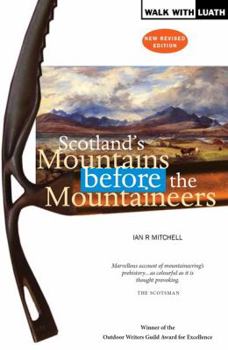 Paperback Scotland's Mountains Before the Mountaineers Book