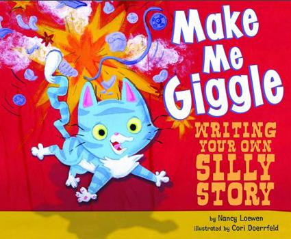 Paperback Make Me Giggle: Writing Your Own Silly Story Book