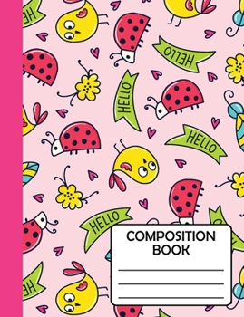 Composition Notebook: Cute Lady Bug & Yellow Bird Gift For School Kids, Girls, Teens, Teachers & Workers to write in, SOFT cover Wide Ruled Classic 7.44"x9.69"(Journal / Diary)