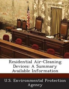 Paperback Residential Air-Cleaning Devices: A Summary Available Information Book