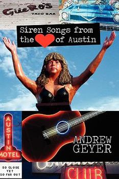 Paperback Siren Songs from the Heart of Austin Book