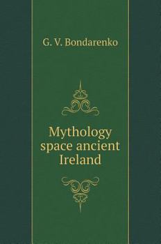 Hardcover Mythology space ancient Ireland [Russian] Book