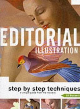 Paperback Editorial Illustration: Step by Step Techniques, a Unique Guide From the Masters Book