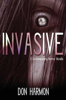 Paperback Invasive: A Contemporary Horror Novella Book
