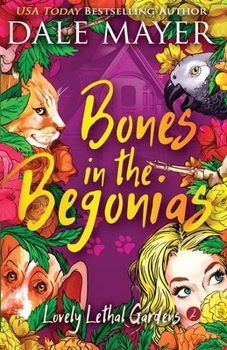 Paperback Bones in the Begonias Book