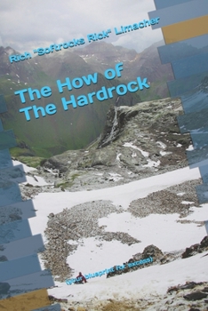 Paperback The How of The Hardrock: (your blueprint for excess) Book