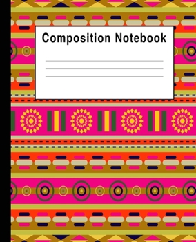 Composition Notebook: Aztec Colorful College Ruled Blank Lined Geometric