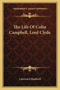 Paperback The Life Of Colin Campbell, Lord Clyde Book