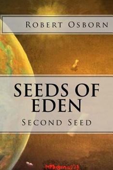 Paperback Seeds of Eden: Second Seed Book