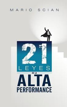Paperback Las 21 Leyes de la Alta Performance [Spanish] Book