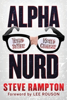 Paperback Alpha Nurd: The Historical Revolution of Nerds/Nurds Book