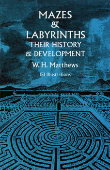 Paperback Mazes and Labyrinths: Their History and Development Book