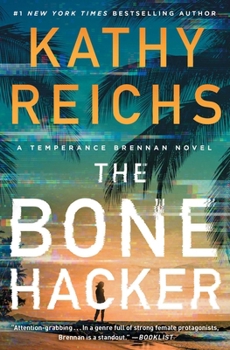 The Bone Hacker - Book #22 of the Temperance Brennan