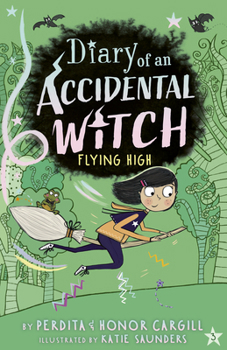 Flying High - Book #3 of the Diary of an Accidental Witch