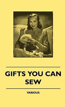 Hardcover Gifts You Can Sew Book