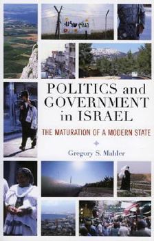 Paperback Politics and Government in Israel: The Maturation of a Modern State Book