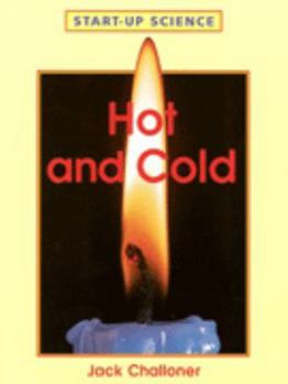 Paperback Hot and Cold (Start-up-Science) Book