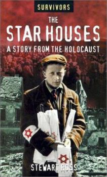 Paperback The Star Houses: A Story from the Holocaust Book