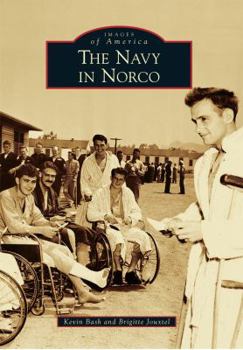 The Navy in Norco (Images of America: California) - Book  of the Images of America: California