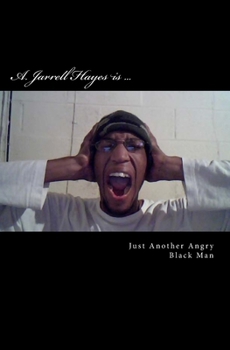 Paperback Just Another Angry Black Man Book
