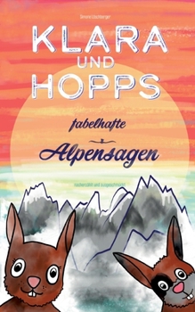 Paperback Klara und Hopps: Fabelhafte Alpensagen [German] Book