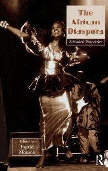 Paperback The African Diaspora: A Musical Perspective Book