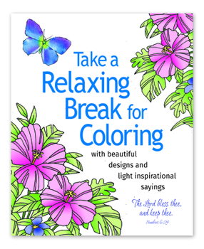 Take a Relaxing Break for Coloring