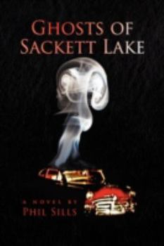 Hardcover Ghosts of Sackett Lake Book