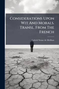 Paperback Considerations Upon Wit And Morals. Transl. From The French Book
