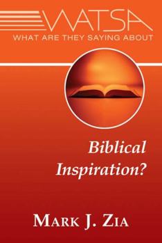 Paperback What Are They Saying About Biblical Inspiration? Book