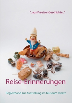 Paperback Reise-Erinnerungen: Von Pilgern, Kriegern und Globetrottern [German] Book