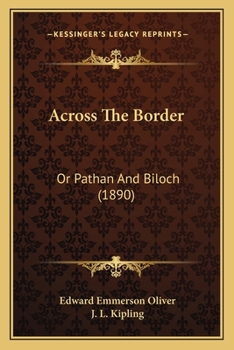 Paperback Across The Border: Or Pathan And Biloch (1890) Book
