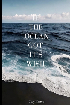 Paperback If the Ocean got it's wish Book