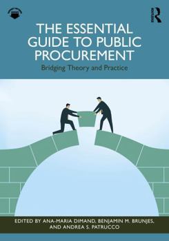 Paperback The Essential Guide to Public Procurement: Bridging Theory and Practice Book
