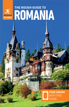 Paperback The Rough Guide to Romania (Travel Guide with Free Ebook) Book