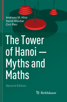 Paperback The Tower of Hanoi - Myths and Maths Book