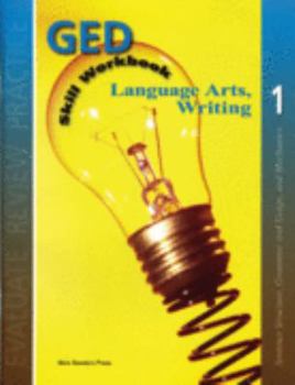 Unknown Binding Lanuguage Arts, Writing. 1 (GED Skill Workbook) Book