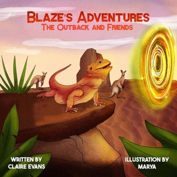 Paperback Blaze's Adventures: The outback and Friends Book
