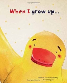 Hardcover When I Grow Up Book