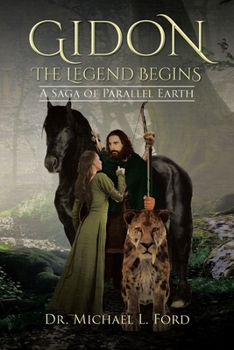 Paperback Gidon: The Legend Begins: A Saga of Parallel Earth Book