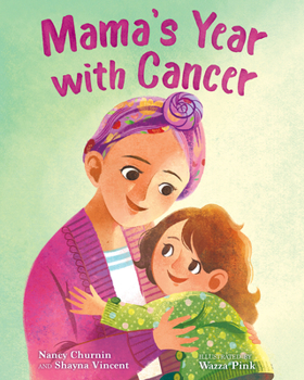 Hardcover Mama's Year with Cancer Book