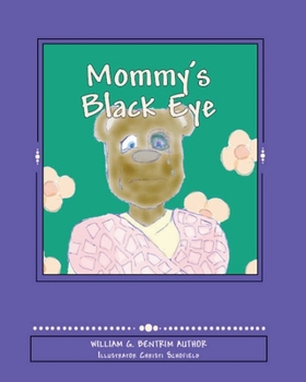 Paperback Mommy's Black Eye: Exploring Domestic Violence Book