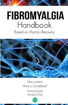 Paperback Fibromyalgia Handbook: Based on Marta´s Recovery Book