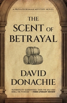 The Scent of Betrayal (The Privateersman Mysteries)