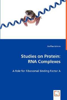 Paperback Studies on Protein: RNA Complexes Book