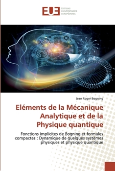 Paperback Eléments de la Mécanique Analytique et de la Physique quantique [French] Book