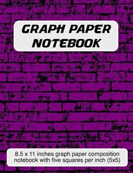 Paperback Graph Paper Notebook: 8.5 X 11 Inch Graph Paper Composition Notebook with Five Squares Per Inch (5x5) - Purple Brick Cover Book